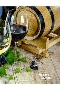 My Wine Reviews
