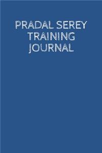Pradal Serey Training Journal
