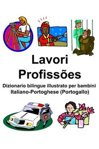 Italiano-Portoghese (Portogallo) Lavori/Profissões Dizionario bilingue illustrato per bambini