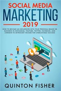 Social Media Marketing 2019