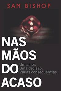 Nas Mãos Do Acaso