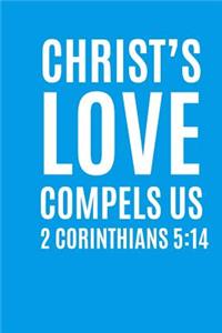 Christ's Love Compels Us