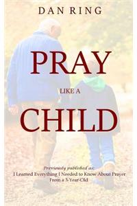 Pray Like a Child