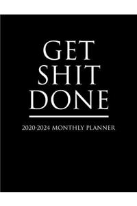 Get Shit Done 2020-2024 Monthly Planner
