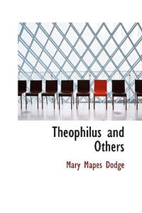 Theophilus and Others