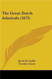 Great Dutch Admirals (1873)