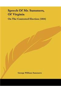 Speech Of Mr. Summers, Of Virginia