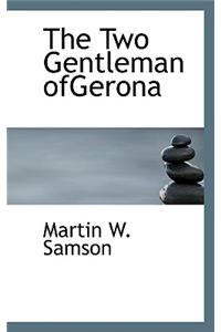 The Two Gentleman Ofgerona