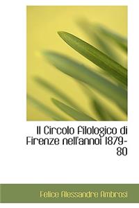 Il Circolo Filologico Di Firenze Nell'annoi 1879-80