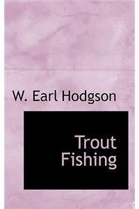 Trout Fishing