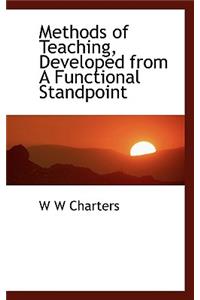 Methods of Teaching, Developed from a Functional Standpoint