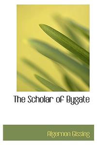 The Scholar of Bygate
