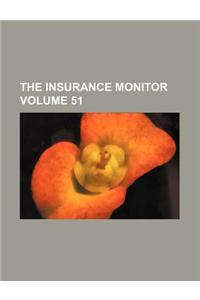 The Insurance Monitor Volume 51