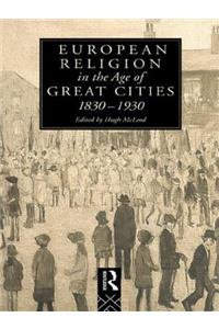 European Religion in the Age of Great Cities