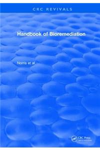 Revival: Handbook of Bioremediation (1993)