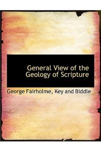General View of the Geology of Scripture