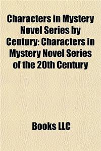 Characters in Mystery Novel Series by Century