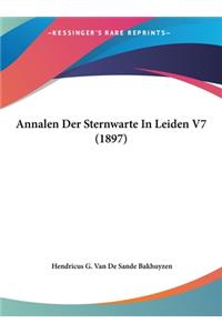 Annalen Der Sternwarte in Leiden V7 (1897)