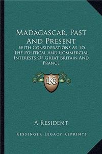 Madagascar, Past And Present