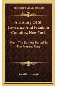 A History Of St. Lawrence And Franklin Counties, New York