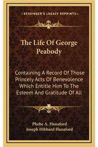 The Life of George Peabody