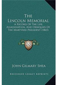 The Lincoln Memorial