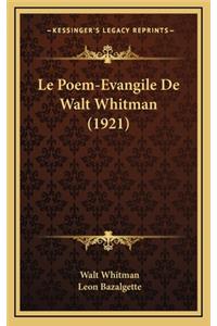 Le Poem-Evangile de Walt Whitman (1921)