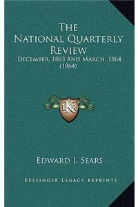 The National Quarterly Review