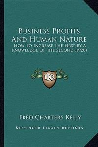 Business Profits and Human Nature