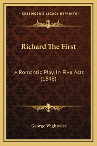 Richard the First