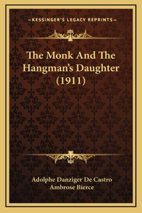The Monk and the Hangman's Daughter (1911)