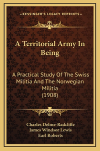 A Territorial Army In Being