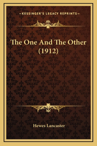 The One And The Other (1912)