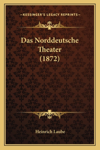 Norddeutsche Theater (1872)