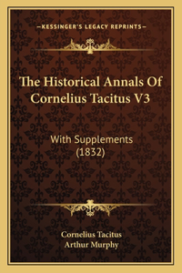 Historical Annals Of Cornelius Tacitus V3