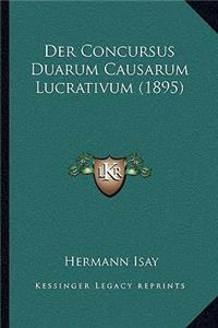 Concursus Duarum Causarum Lucrativum (1895)