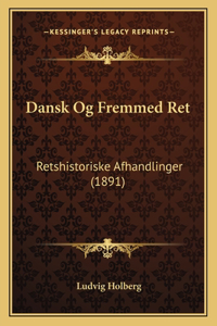 Dansk Og Fremmed Ret