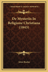 De Mysteriis In Religione Christiana (1843)