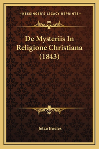 De Mysteriis In Religione Christiana (1843)