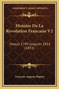 Histoire De La Revolution Francaise V2