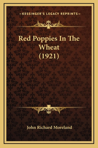 Red Poppies In The Wheat (1921)