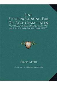 Eine Studienordnung Fur Die Rechtsfakultaten