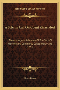 A Solemn Call On Count Zinzendorf