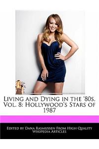 Living and Dying in the '80s, Vol. 8