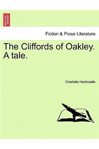 Cliffords of Oakley. a Tale.