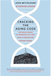 Cracking the Aging Code