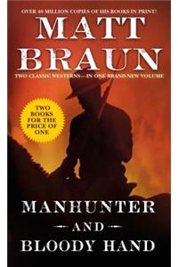 Manhunter and Bloody Hand