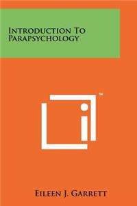 Introduction To Parapsychology