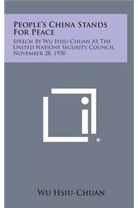 People's China Stands for Peace