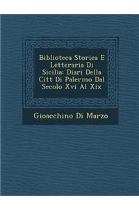 Biblioteca Storica E Letteraria Di Sicilia